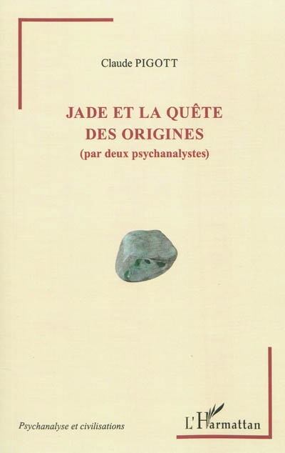 Jade et la quête des origines (par deux psychanalystes)
