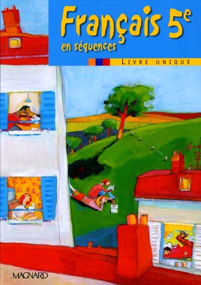 Français 5e : livre de l'élève
