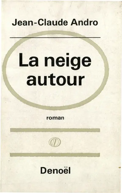 La neige autour