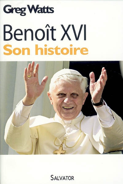 Benoît XVI : son histoire