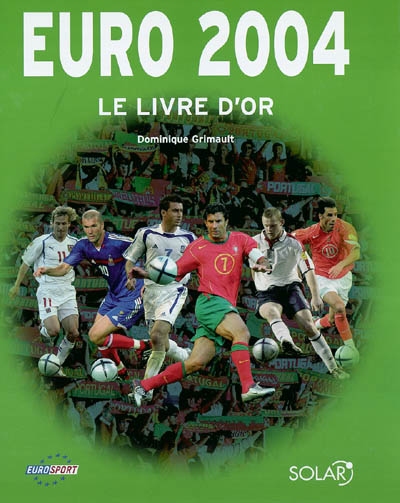 Euro 2004 : le livre d'or