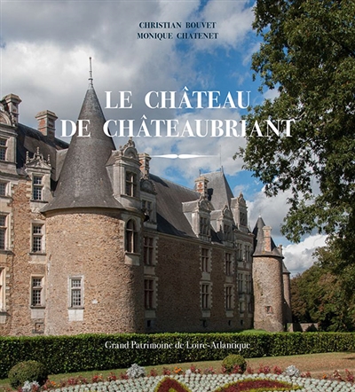 Le château de Chateaubriant