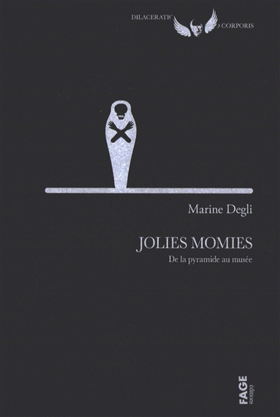 Jolies momies : de la pyramide au musée