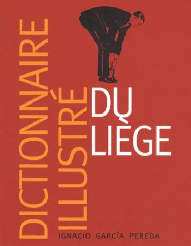 Dictionnaire illustré du liège