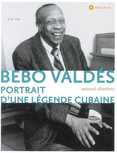 Bebo Valdés : portrait d'une légende cubaine