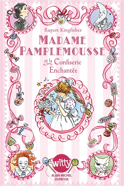 Madame Pamplemousse et la confiserie enchantée