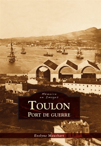 Toulon : port de guerre