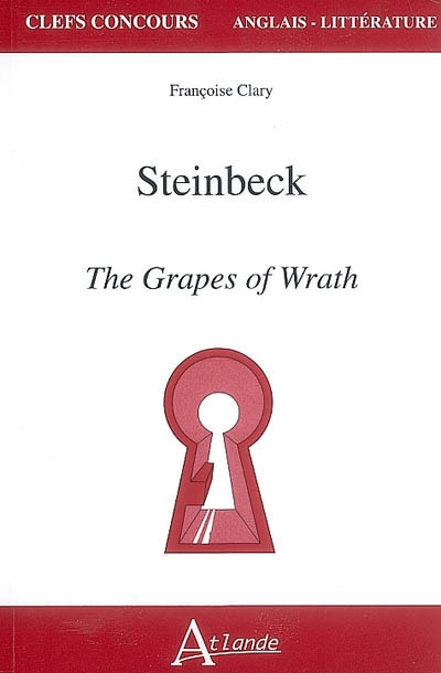 Steinbeck : The grapes of wrath