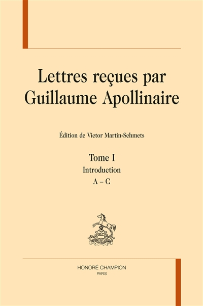 Lettres reçues par Guillaume Apollinaire