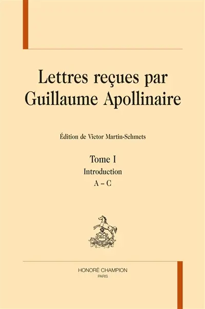 Lettres reçues par Guillaume Apollinaire