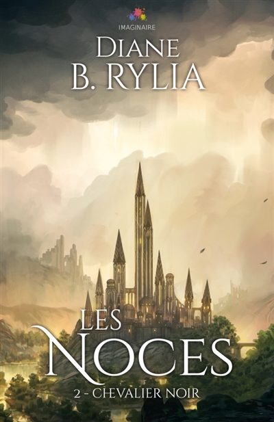 Les Noces : Chevalier noir, T2