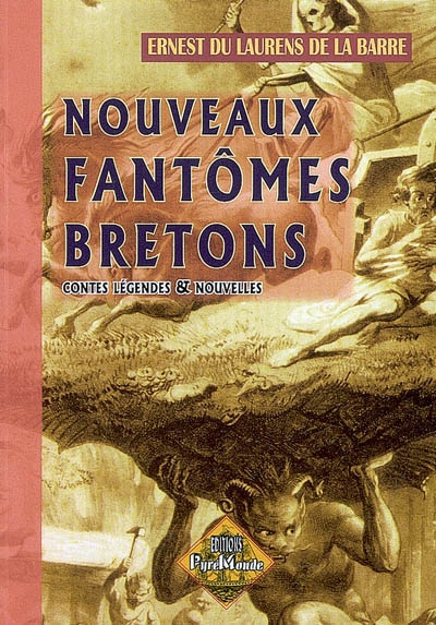 Nouveaux fantômes bretons : contes, légendes et nouvelles