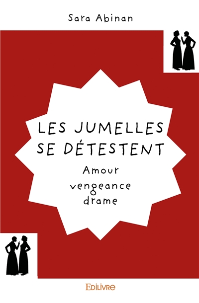 Les jumelles se détestent :...