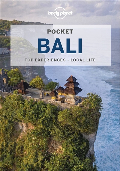 Pocket Bali : top experiences, local life