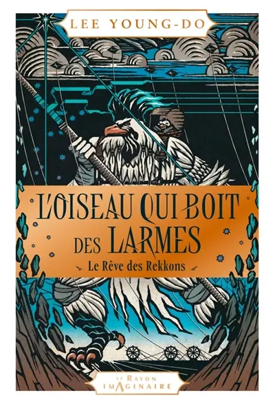 L'oiseau qui boit des larmes. Vol. 2