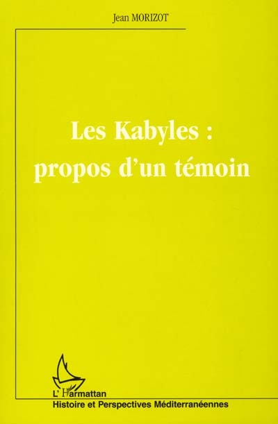 Les Kabyles : propos d'un témoin