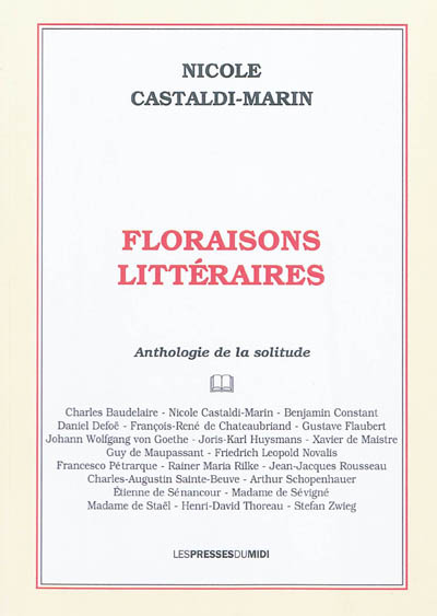 Floraisons littéraires : anthologie de la solitude