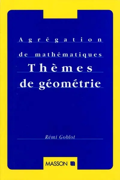 Thèmes de géométrie : géométrie affine et euclidienne