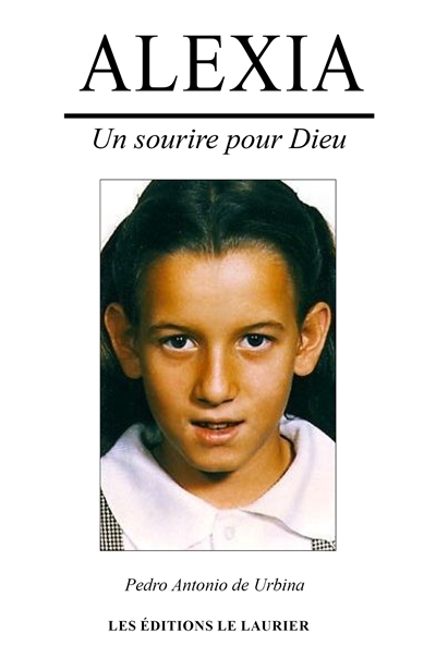 Alexia : un sourire pour Dieu