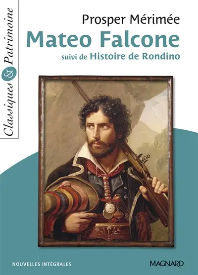 Mateo Falcone. Histoire de Rondino