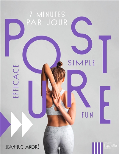 Posture : efficace, simple, fun