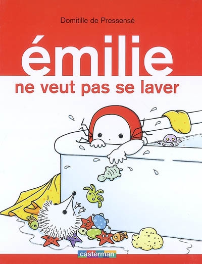 Émilie ne veut pas se laver