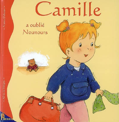 Camille a oublié Nounours