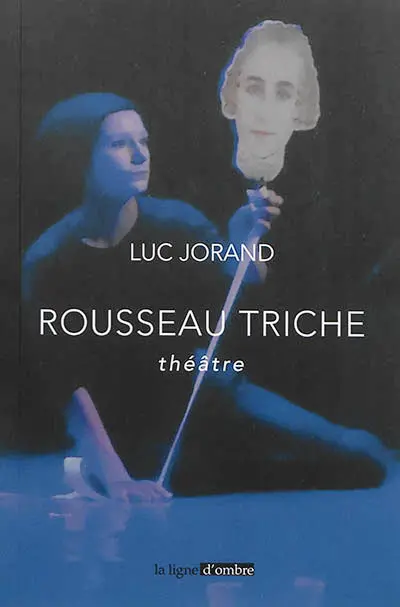 Rousseau triche