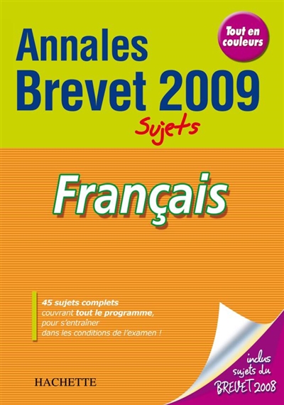 Français, brevet : annales 2009, sujets