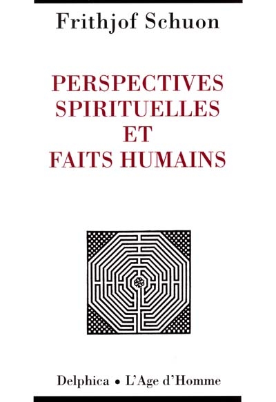 Perspectives spirituelles et faits humains