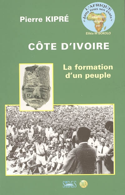 Côte d'Ivoire : la formation d'un peuple