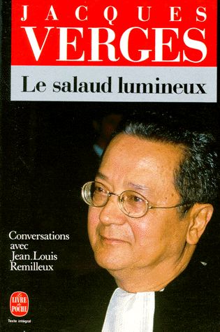 Le salaud lumineux : conversations avec Jean-Louis Remilleux