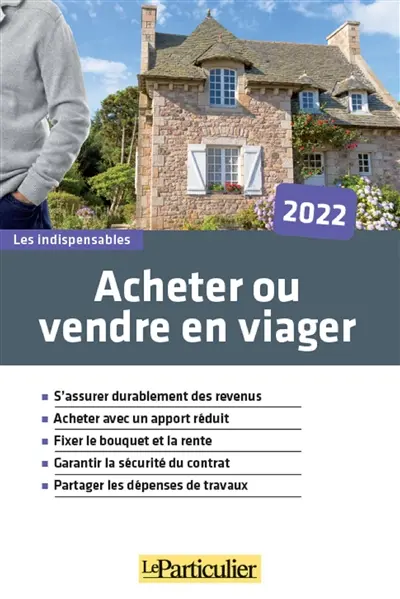Acheter ou vendre en viager 2022