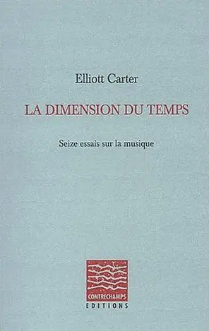 La dimension du temps : seize essais sur la musique