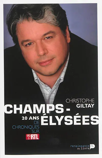 Champs-Elysées : 20 ans de chroniques sur Bel RTL