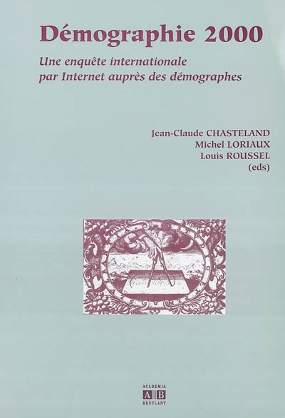 Démographie 2000 : une enquête internationale par Internet auprès des démographes