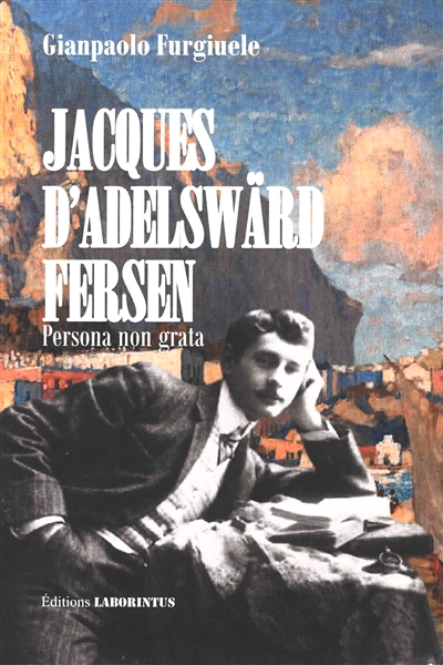 Jacques d'Adelswärd-Fersen : persona non grata