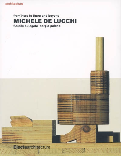 Michele De Lucchi : from here to there and beyond