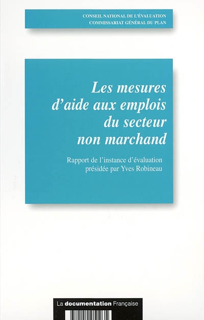 Rapport de l'instance d'évaluation des mesures d'aide aux emplois du secteur non marchand : rapport d'évaluation