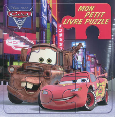 Cars 2 : mon petit livre puzzle