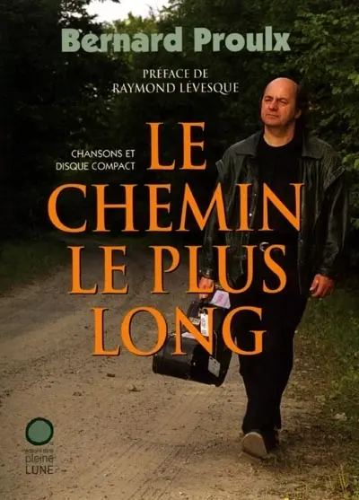 Le chemin le plus long : chansons
