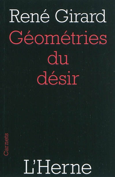 Géométries du désir - René Girard
