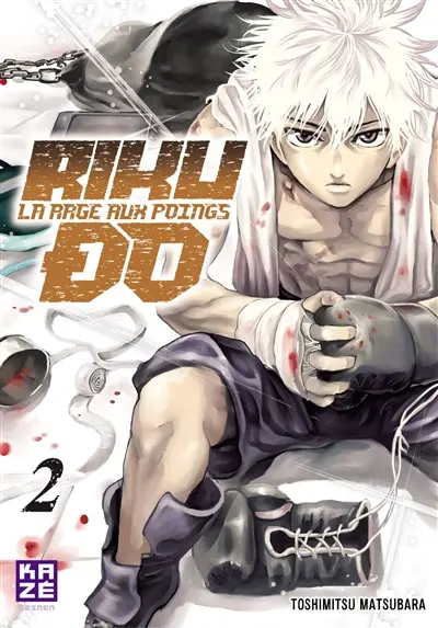 Riku-do : la rage aux poings. Vol. 2