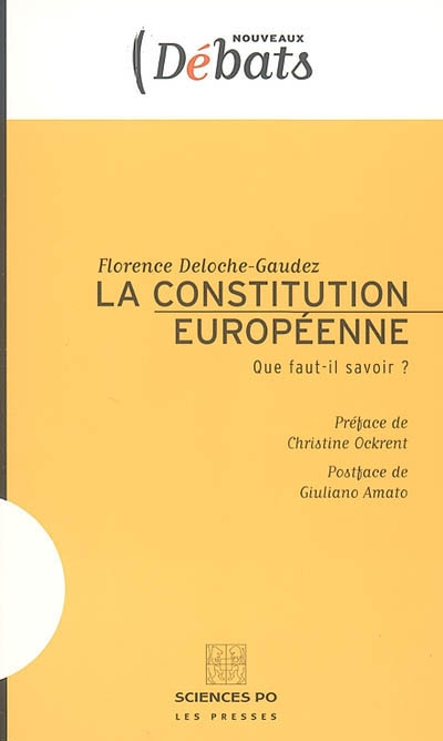 La Constitution européenne : que faut-il savoir ?
