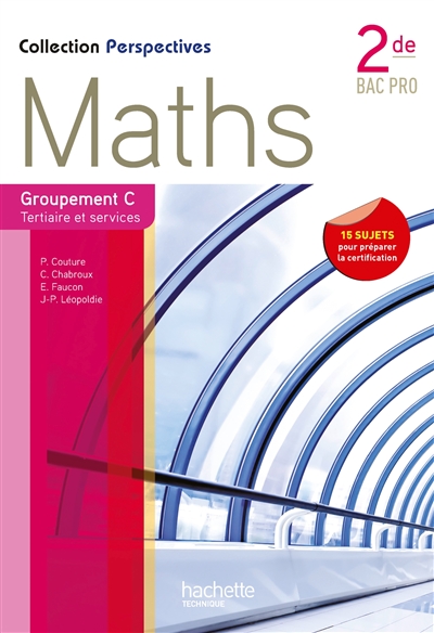Maths, 2de bac pro : groupement C, tertiaire et services