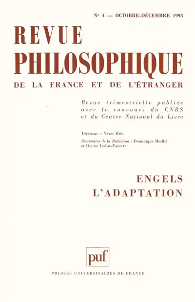 Revue philosophique de la France et de l'étranger, n° 4 (1995). Engels, l'adaptation