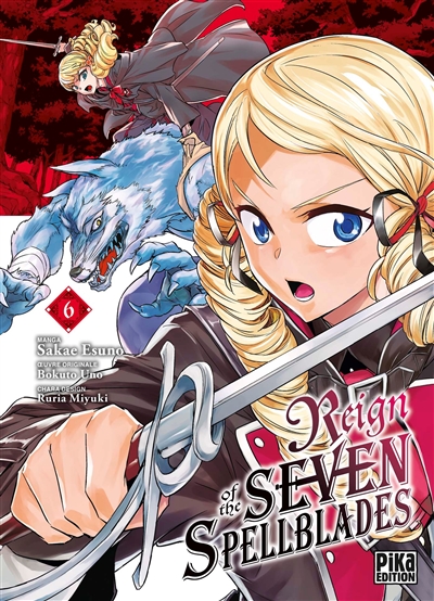 Reign of the seven spellblades. Vol. 6