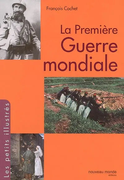 La Première Guerre mondiale
