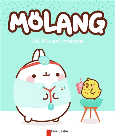 Mölang. Piu Piu est malade