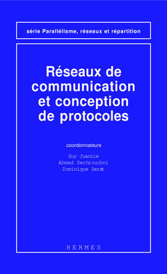 Réseaux de communication et conception de protocoles